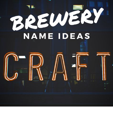 Brewery Bar Design Ideas, Brewery Event Ideas, Brewery Bar Design, Beer Names, Brewery Bar, Craft Gin, Creative Names, Beer Company, Micro Brewery