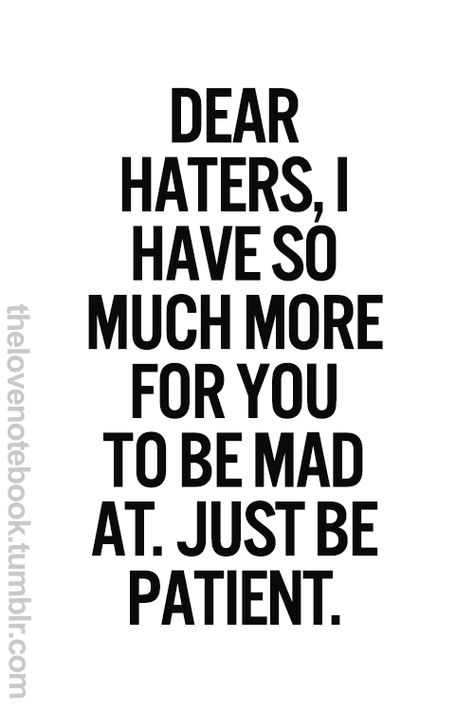 Dear Haters, Life Quotes Love, Word Up, Proverbs 31, Intp, Intj, E Card, A Quote, Infj