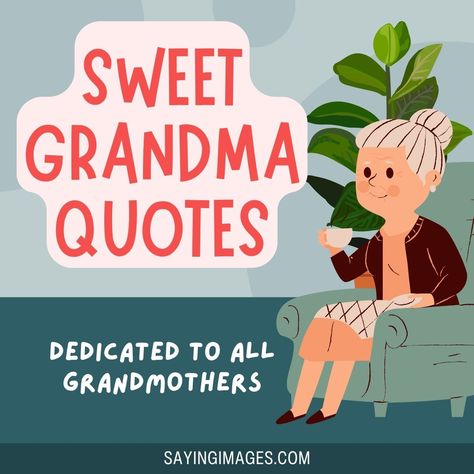 These 30 beautiful grandma quotes accurately sum up what grandmothers are like and how much they mean to us. Spanish Quotes For Grandma, Best Grandparents Quotes, Being A Grandparent Quotes, Grandma And Granddaughter Quotes, Letter To Grandma From Granddaughter, Grandma Quotes Short, Grandma Poems From Grandkids, Grandma And Granddaughter Aesthetic, Grand Parents Quotes