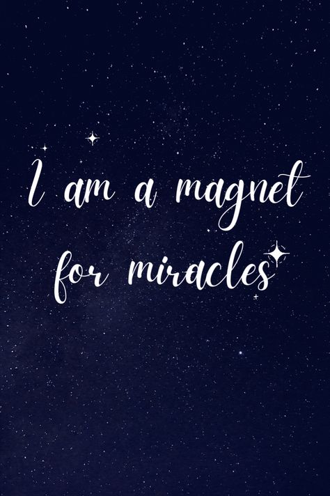 I Am Magnet For Miracles, I Am A Money Magnet Affirmation, I Am A Magnet For Love, I Attract Miracles, I Am A Magnet For Miracles, I Am Magnetic Affirmation, Magnetic Aesthetic, Magnetic Affirmations, Miracle Affirmations