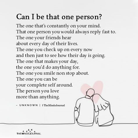 Can I Be That One Person That One Person Quotes, Person Quotes, Meaningful Love Quotes, First Love Quotes, Mixed Feelings Quotes, Favorite Book Quotes, That One Person, Memories Quotes, Boyfriend Quotes