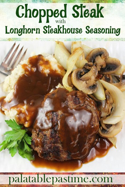 Longhorn Chopped Steak Recipe, Chopped Steak Recipes, Steakhouse Seasoning, Longhorn Steakhouse Recipes, Prairie Dust, Steakhouse Recipes, Longhorn Steakhouse, Chopped Steak, Burger Patties