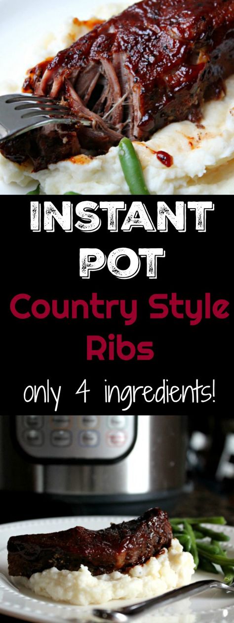 Instant Pot Country Style Ribs Only 4 Ingredients Instant Pot Country Style Ribs, Instant Pot Ribs Recipe, Country Style Ribs, Pot Recipes Healthy, Pot Recipes Easy, Instant Pot Pork, Instant Pot Recipes Chicken, Instant Pot Dinner Recipes, Easy Instant Pot Recipes