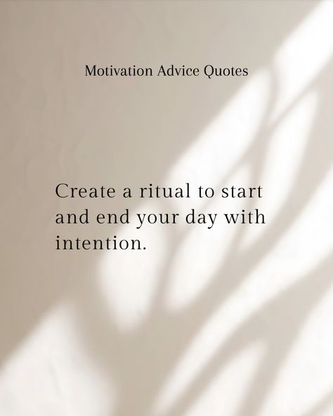 Daily Rituals for Intention
Develop rituals to start and end your day with intention and focus. Establishing purposeful routines can frame your day for success, keeping motivation consistent by aligning daily actions with broader goals and aspirations. Goals And Aspirations, Daily Action, Daily Rituals, Advice Quotes, Daily Ritual, To Start, Quotes, Frame