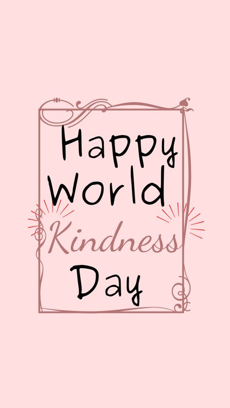 Happy World Kindness Day | Nov 13, 2019 | #kindgestures #bekind #kindness #kindnessmatters #worldkindnessday Happy World Kindness Day, World Kindness Day Kindergarten, World Kindness Day Activities Kids Art, World Kindness Day Elementary School, The World Needs More Kindness Quotes, World Kindness Day, Stay Humble, Kindness Matters