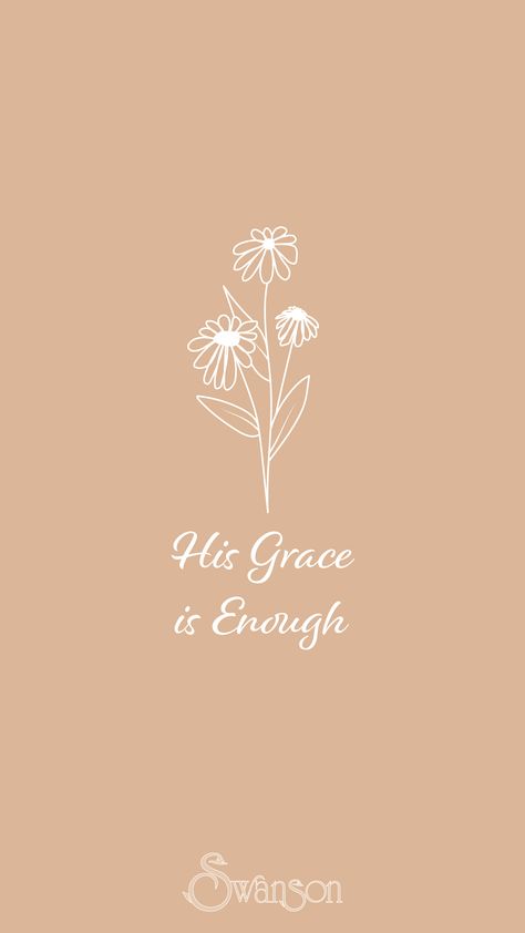 His Grace Is Enough Wallpaper, Saved By Grace Through Faith Wallpaper, By Grace Through Faith Wallpaper, Only By His Grace, For By Grace Are Ye Saved Through Faith, His Grace Is Enough, Grace Is Enough, By His Grace, Uplifting Bible Verses