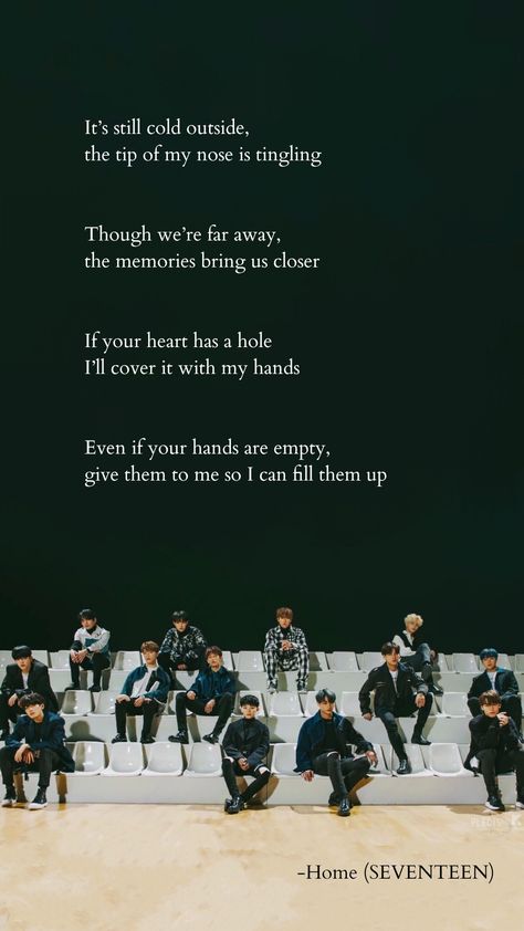 Home -SEVENTEEN Kidult Seventeen Quotes, Kidult Seventeen Lyrics, Seventeen Song Quotes, Seventeen Song Wallpaper, Kpop Quotes Inspirational, Seventeen Song Lyrics, Kidult Seventeen, Svt Lyrics, Svt Quotes