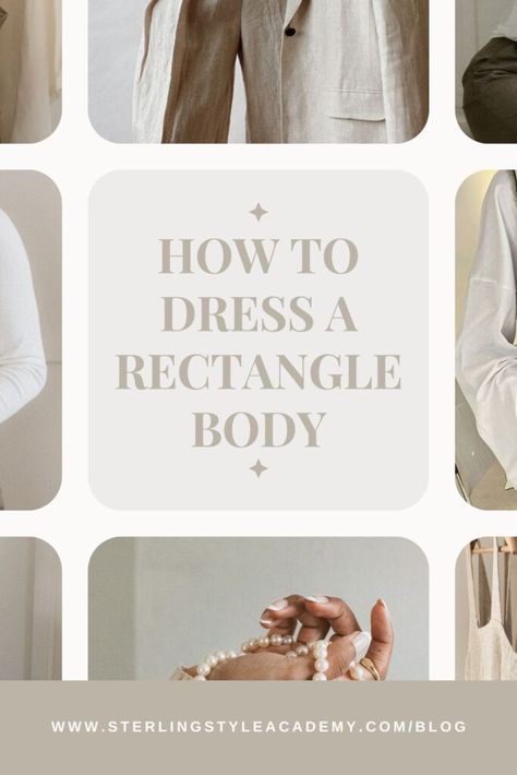 How to Dress a Rectangle Body Shape: The Ultimate Guide Dressing For A Square Body Shape, Flattering Dresses Body Shapes Rectangle, How To Dress A Boxy Shape, Dressing For Square Body Type, Body Shapes And What To Wear, Best Clothing For Rectangle Shape, Rectangle Body Type Dresses, Rectangle Capsule Wardrobe, How To Dress With A Rectangle Body Shape