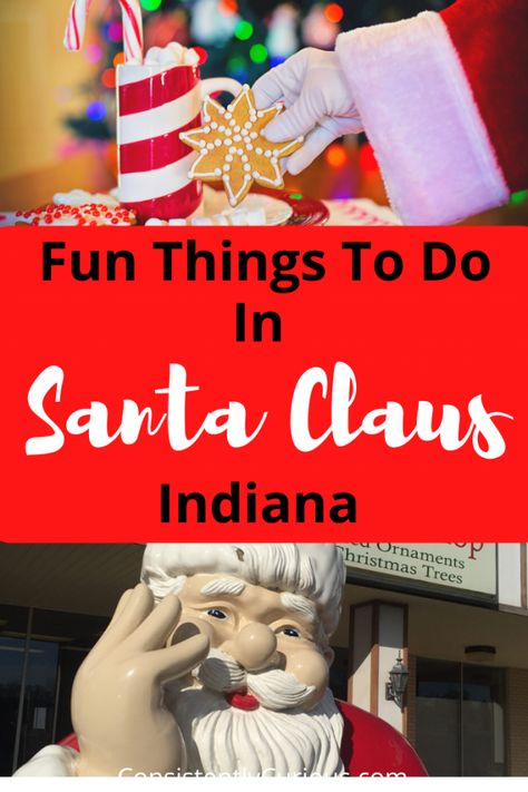 Make Santa Claus, Santa Claus Indiana, The Holiday Cottage, Christmas Travel Destinations, Christmas Things To Do, Holiday World, Indiana Travel, Visit Santa, Family Travel Destinations