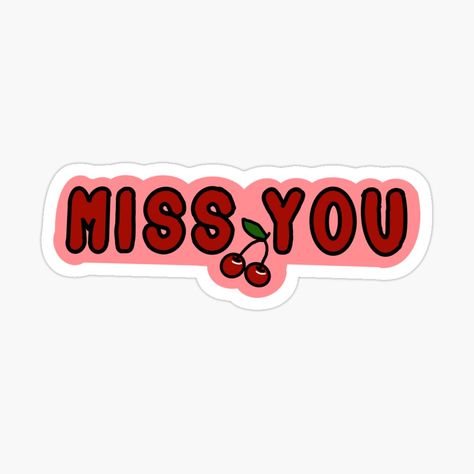 Get my art printed on awesome products. Support me at Redbubble #RBandME: https://www.redbubble.com/i/sticker/miss-you-by-JalaMcDonald/83902798.EJUG5?asc=u I Miss You Stickers, Miss You Sticker, I Miss You, Loving U, Miss You, The North Face Logo, Retail Logos, Sticker Design, Vinyl Sticker