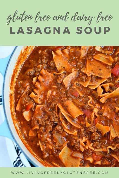 Healthy Lasagna Soup, Soup Gluten Free Dairy Free, Gluten Free Lasagna Soup, Gluten Free Italian Recipes, Dairy Free Soup Recipe, Dairy Free Lasagna, Gluten Free Dairy Free Dinner, Easy Lasagna Soup, Soup Gluten Free