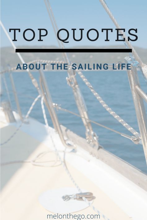 Boat Life Quotes, Sailing Love Quotes, Sailboat Quotes, Boat Quotes Inspiration Life, Quotes About Sailing, Quotes About Boats Life, Smooth Sailing Quotes, Boating Quotes, Boat Wake