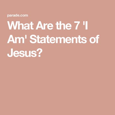 What Are the 7 'I Am' Statements of Jesus? I Am Statements Of Jesus, Good Friday Bible Verses, Nicene Creed, New Testament Books, Feast Of Tabernacles, John 15 5, John 8 12, True Vine, Mary And Martha