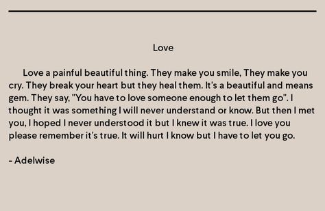 Love Them Enough To Let Them Go, Loving Someone Enough To Let Go, If You Love Someone Let Them Go Quotes, I Love You Enough To Let You Go, Love Someone You Can't Have, Poems About Loving Someone You Cant Have, If You Love Someone Let Them Go, Letting Someone Go Quotes, Loving Someone You Cant Have