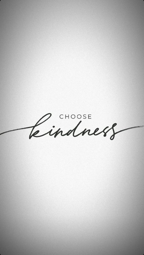 Pinterest: morgancphillips Choose kindness background #words #quotes #sayings #motivational #inspirational #cinderella #disney #kindness #choose #choices #life #relationships #love #friendship #background Choose Kindness Tattoo, I Choose Happiness Tattoo, Choose Happy Tattoo, Choose Kindness Wallpaper, Kindness Background, Be Kind Tattoo Ideas, Friendship Background, Kindness Tattoo, Be Kind Tattoo