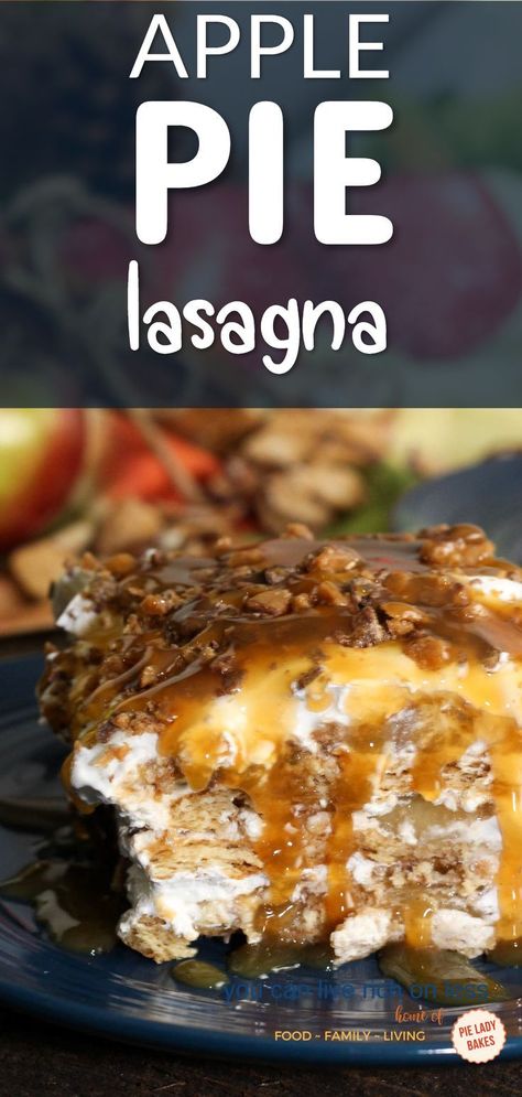 Cheesecake Lasagna, Apple Pie Cheesecake, Fall Eats, Baked Apple Pie, Bake Cheesecake, Scrumptious Desserts, No Bake Cheesecake, Apple Desserts, Baked Apples