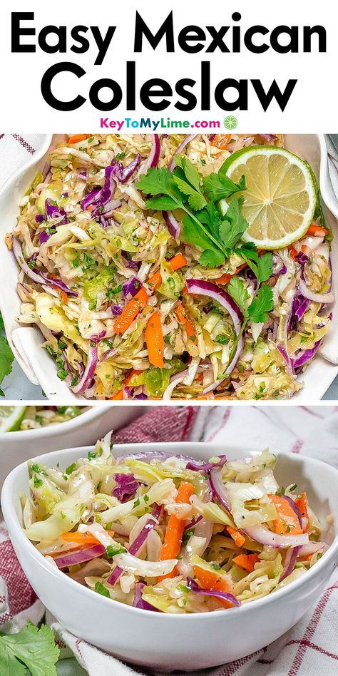 Two images of Mexican coleslaw, with title text at the top. Easy Mexican Coleslaw Recipe, Easy Quick Mexican Recipes, Quick Picnic Side Dishes, Taco Sides Parties Food, Sides For Bbq Sandwiches, Coleslaw Mix Recipes, Coleslaw For Tacos, Summer Mexican Recipes, Healthy Side Dishes For Bbq