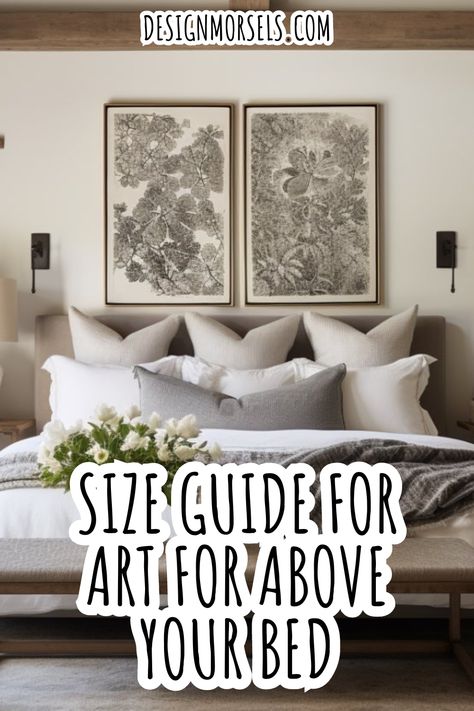 Are you trying to figure out artwork for your bedroom? Here are the best sizing guide for art for above your bed! Picture Size Above King Bed, Art Above Master Bed, Pictures Above King Size Bed, Light Behind Bed, Picture Size Above Queen Bed, Art Above King Bed Sizing, Artwork Size Over Queen Bed, Artwork Above Headboard, Artwork For Over The Bed