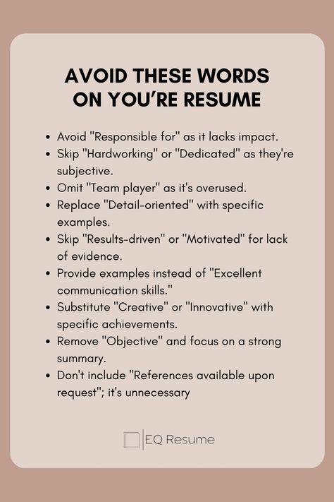 Optimize your resume with EQ Resume! Discover the words to avoid on your resume to ensure it stands out to employers. Craft a polished resume that showcases your skills effectively. #resumetips #EQResume #careeradvice #jobsearch #resumewriting #careerdevelopment #jobhunt #professionalgrowth #avoidthesewords #resumeadvice The Perfect Resume, How To Make A Good Resume, How To Make A Resume With No Experience, Creating A Resume, Skills Resume Examples, Skills Based Resume, Resume Tips 2024, Skills To Put On Resume Ideas, How To Make A Resume