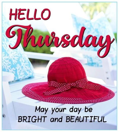 Thursday Inspiration, Hello Thursday, Hello May