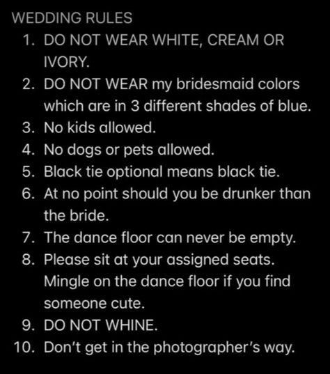 Wedding Guest Rules, Wedding Rules For Guests, Proposal Rules, Betty Suarez, Wedding Rules, Wedding Roles, Dream Wedding Decorations, Bachelorette Party Planning, Wedding Etiquette