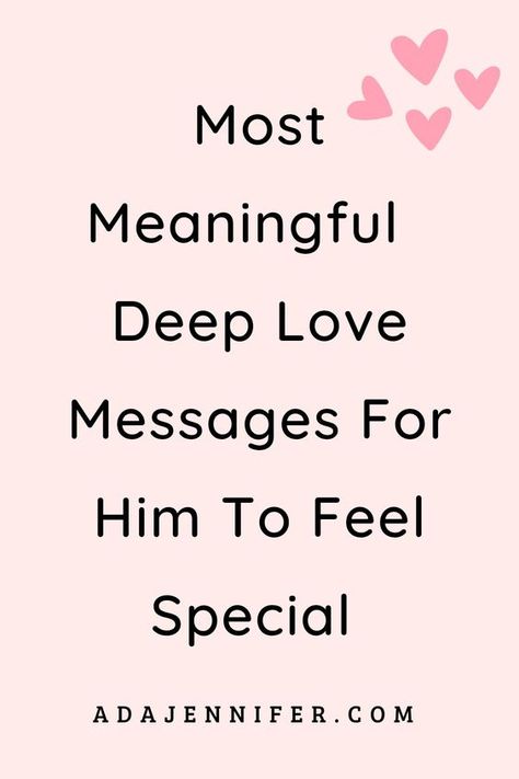 Sentimental Love Quotes For Him, Feel Good Love Quotes, I I Love You Quotes For Him, Notes To Him Love, Just Saying Hi Quotes For Him, Quotes Deep Feelings Of Love, Quotes To Someone Special, Words For Boyfriend Feelings, Live Messages For Him