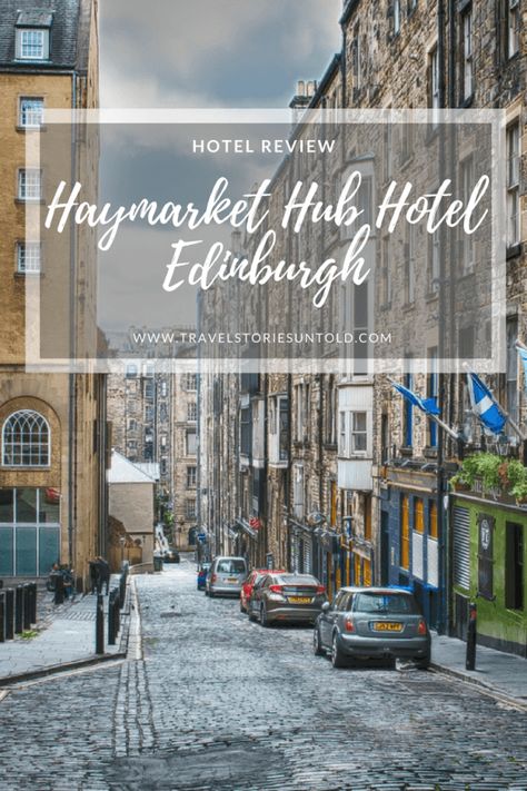 Where to Stay in Edinburgh on a Budget | Haymarket Hub Hotel | Review Edinburgh Hotels, Europe On A Budget, European Destinations, Budget Hotel, Edinburgh Scotland, Holiday Inspiration, City Break, Best Budget, Uk Travel