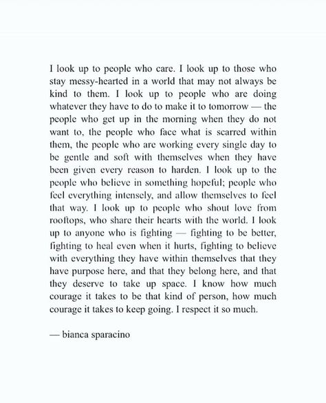 Bianca Sparacino, Poem Quotes, Sweet Words, More Than Words, Healing Quotes, Quotable Quotes, Pretty Words, Beautiful Quotes, True Quotes