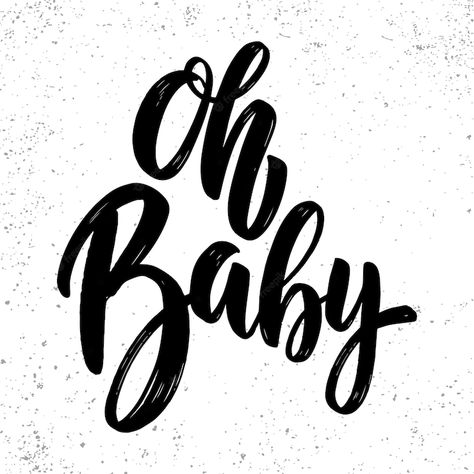 Premium Vector | Oh baby. lettering phrase for postcard, banner, flyer. vector illustration Comic Lettering, Moldes Para Baby Shower, Hand On Head, Vector Alphabet, Handlettering Quotes, Baby Printables, People Having Fun, Baby Shower Stickers, Baby Words