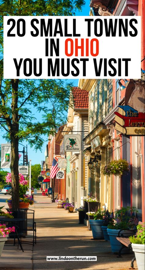 Planning a trip to Ohio? Here are 20 small towns in Ohio you must visit from a native Ohioan| Ohio towns you do not want to miss seeing| Charming Towns in Ohio #ohio #usa #travel Ohio Bucket List, Places To Visit In Ohio, Day Trips In Ohio, Things To Do In Ohio, Ohio Vacations, Ohio Travel, Midwest Travel, Usa Travel Guide, Vacation Usa