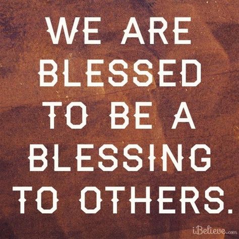 Blessed To Be A Blessing, Be A Blessing To Others, Thanksgiving Bible Verses, Be A Blessing, Blessed Quotes, I Am Blessed, Bible Scripture, Spiritual Inspiration, Christian Inspiration