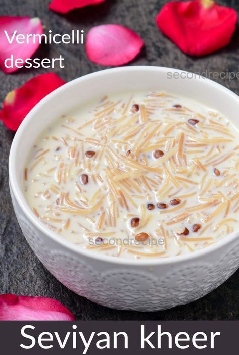 Seviyan kheer - Sweet vermicelli pudding made with milk sugar and wholewheat vermicelli made for Eid  #seviyan Sevaiyan Kheer, Seviyan Kheer, Kheer Recipe, Sweet Meat, Indian Dishes, Milk Recipes, Wholesome Food, Sweet And Salty, Easy Desserts