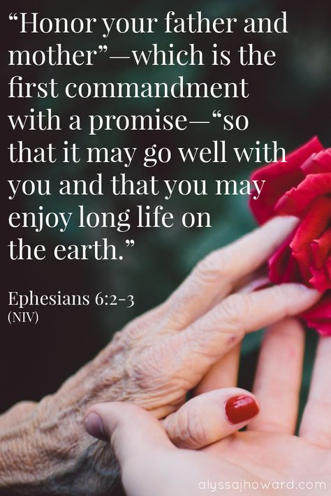 "Honor your father and mother" - which is the first commandment with a promise - "so that it may go well with you and that you may enjoy long life on the earth." - Ephesians 6:2-3 Honor Your Mother Quotes, Respect Parents Quotes, Honor Your Father And Mother, Honor Your Parents, Honor Your Mother, First Commandment, Respect Parents, Ungrateful People, Respect Your Parents