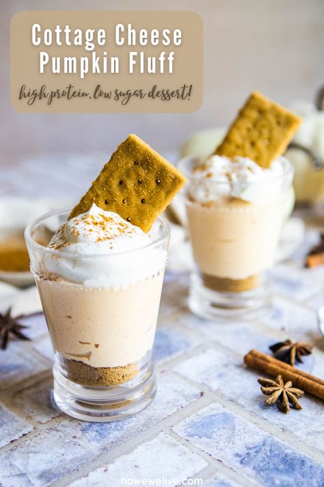 Pumpkin Cottage Cheese Dessert, Pumpkin Fluff Dessert, Cottage Cheese Pumpkin, Pumpkin Fluff Dip, Pumpkin Parfait, Healthy Thanksgiving Desserts, Gluten Recipes, Cheese Desserts, Cottage Cheese Desserts