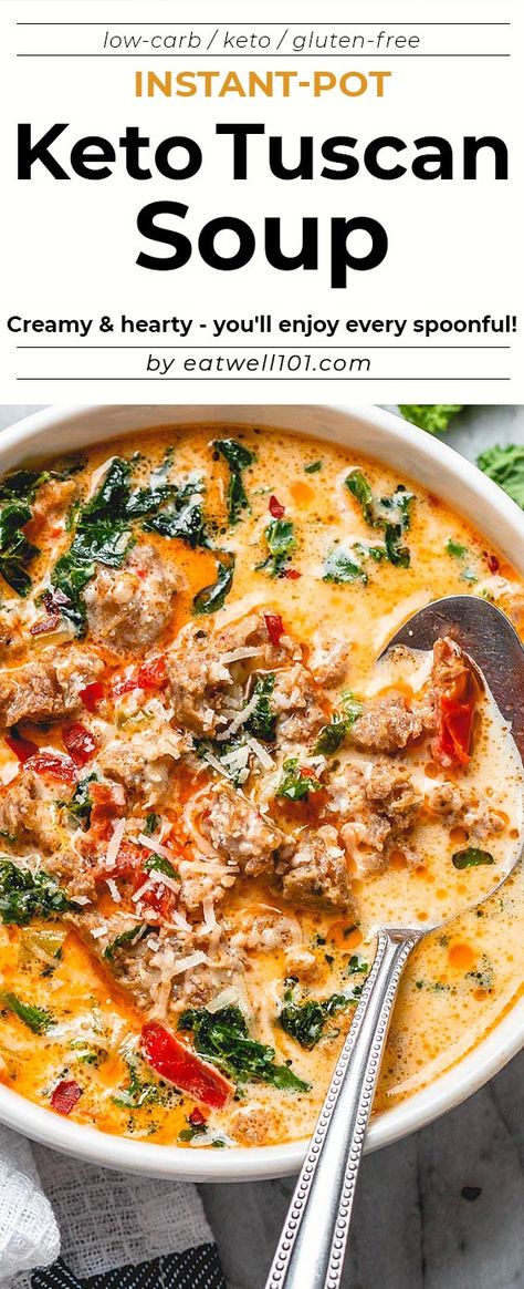 Keto Tuscan Soup, Soup Italian, Keto Quiche, Gluten Free Instant Pot, Sausage Kale, Soup Creamy, Tuscan Soup, Low Carb Meal, Keto Soup