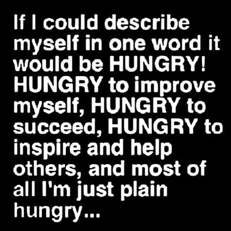 If I could describe myself in one word it would be Hungry - Inspirational Quote, Daily Quote, Daily Motivation, Success Quotes, Food Quote, Food Meme, Food Joke, Lol, Funny, Comedy, LMAO, Hilarious, Hangry, Fitness, Fit, Diet, Workout, Exercise, Cardio, Weight Loss, Fat, Fat Loss, Weight Watchers High Vibrations, Life Tools, Gym Humor, Career Goals, Workout Humor, Inspirational Thoughts, Personality Types, Daily Motivation, Fitness Quotes