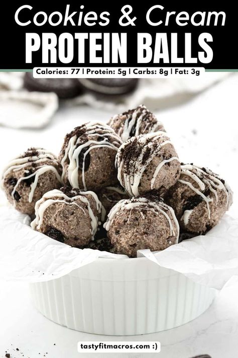 Easy Cookies And Cream Protein Balls | Tasty Fit Macros Healthy Cookies And Cream, Cookies And Cream Protein Balls, Oreo Protein Balls, Vanilla Protein Balls, Protein Oat Balls, Cake Protein Balls, Protein Power Balls Recipe, Cookies And Cream Protein Powder, Easy Protein Powder Recipes