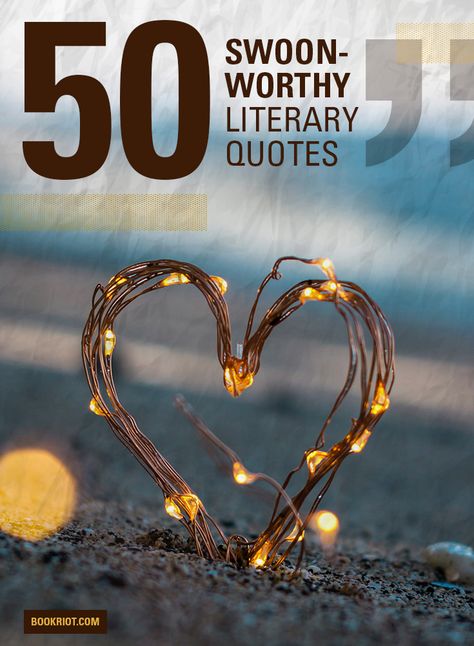 50 Swoon-Worthy Love Quotes from Books   quotes | love quotes | great love quotes | love quotes from literature | literary quotes | literary quotes list Famous Literary Quotes About Love, Famous Love Quotes Literature, Beautiful Literary Quotes, Love Quotes From Books Poetry, Literary Quotes About Love, Best Love Quotes From Books, Books Quotes Love, Famous Literary Quotes, Love Quotes From Literature