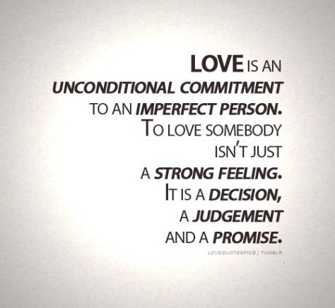 Love is an unconditional commitment to an imperfect person. To love somebody isn't just a strong feeling. It is a decision, a judgement, and a promise. <3 Commitment Quotes, Fina Ord, Words Love, Love Picture Quotes, Somebody To Love, Strong Feelings, Life Quotes Love, Love Is, Love And Marriage