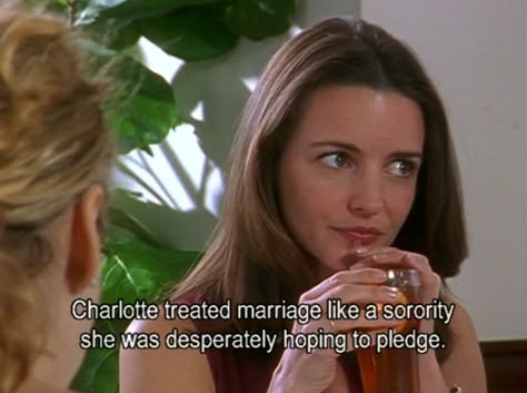 This makes me laugh. So true for me though. Charlotte York Quotes, Charlotte York Aesthetic, Charlotte York Goldenblatt, Mr Feeny, Thought Daughter, City Quotes, Charlotte York, Kristin Davis, Samantha Jones