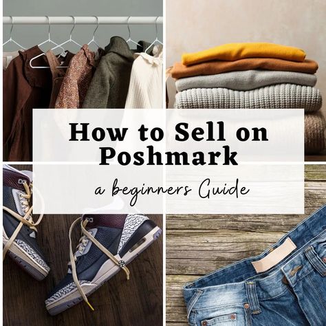 How to Sell on Poshmark in 2024: Everything You Need to Know Thrifty Apartment, How To Sell On Poshmark, How To Sell Clothes, Sell On Poshmark, Selling Clothes Online, Poshmark Tips, Reselling Clothes, Reselling Business, Selling Tips