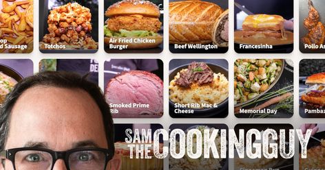 Sam The Cooking Guy Recipes, Homemade Grilled Cheese, Breakfast Crunchwrap, Massive Library, Homemade Fried Chicken, Steak Pasta, Steak Kabobs, Pineapple Pork, Grilled Turkey