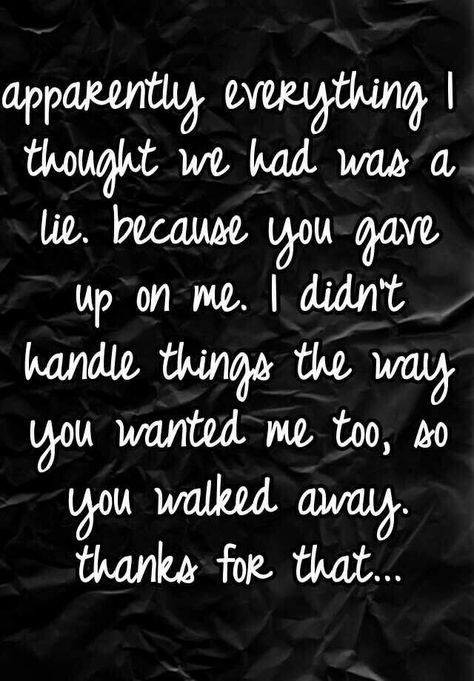 Gave Up On Me Quotes, Meet New People, Gave Up, Truth Hurts, You Gave Up, New People, Meatloaf, Meaningful Quotes, Relationship Quotes