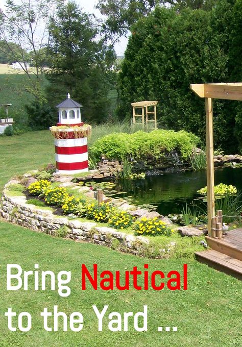 Nautical Outside Yard Decor, Nautical Outdoor Decor Patio, Nautical Garden Decor, Beach Yard Landscape, Boat Landscaping Ideas, Lighthouse Garden Ideas, Nautical Landscaping Ideas Yards, Coastal Yard Decor, Nautical Backyard Ideas