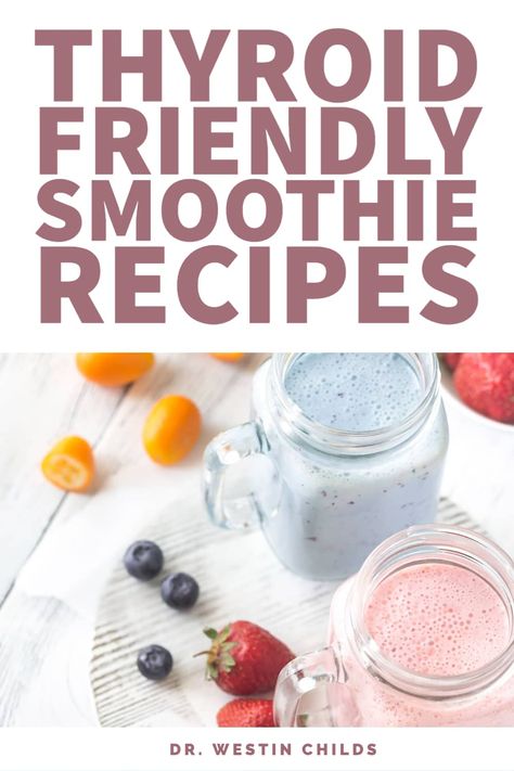 Smoothies For Hypothyroid, Hypothyroid Smoothie Recipes, Hypothyroid Friendly Recipes, Hypothyroid Recipes Meals, Smoothies For Hashimotos, Hypothyroid Breakfast, Hashimotos Smoothie Recipes, Hypothyroid Diet Recipes, Hashimotos Disease Breakfast