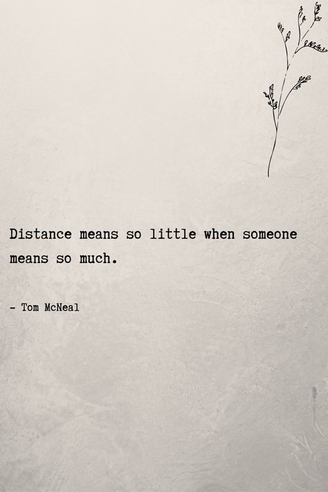 Poetry About Distance, Poems About Distance, Distance Means So Little When Someone, Quotes When You Miss Someone, Loving From A Distance Quotes, Quotes About Missing Someone Distance, Shayari On Missing Someone, Poetry About Missing Someone, Missing Someone Quotes Distance