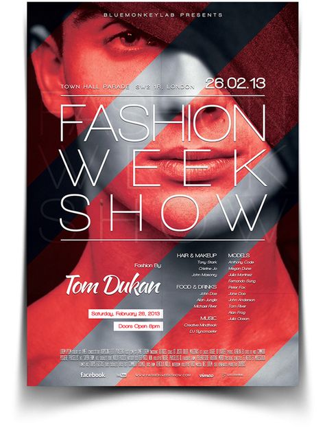 Overpowered with text information, straight to point - 'Fashion Week Show'. Directional lines running diagonal, very bold and striking with red colour. These lines add depth to the image. Show Flyer, Fashion Flyer, Fashion Show Poster, Flyers Design, Fashion Poster Design, 광고 디자인, Flyer Ideas, Graph Design, Flyer And Poster Design