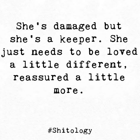 She's A Dreamer Quotes, What She Needs Quotes Relationships, Shes Not Perfect Quote, She Is Fragile Quotes, We All Want To Be Loved Quotes, Desired But Never Loved, She Was Different Quotes, Too Damaged To Be Loved, She Wants To Be Loved Quotes