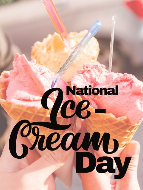 National Ice Cream Day, Birthday Reminder, Ice Cream Day, E Invite, Birthday Calendar, National Holidays, Social Media Engagement, National Day, Birthday Greeting