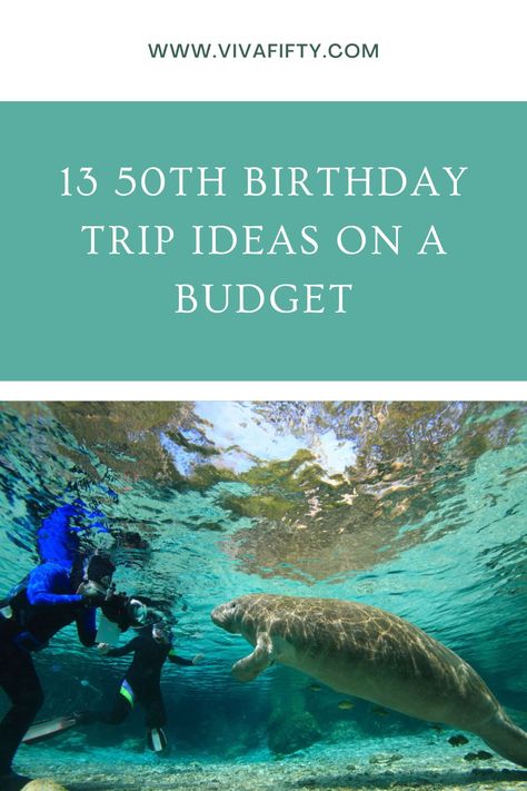 50th Birthday Weekend Ideas, Destination 50th Birthday Ideas, Best Places To Celebrate 50th Birthday, Ways To Celebrate 50th Birthday, 60th Birthday Trip Ideas, 50th Birthday Beach Trip, 50th Birthday Vacation Ideas, 50th Birthday Trips For Women, Things To Do For 50th Birthday